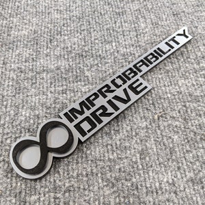 Custom Infinite Improbability Drive Car Badge - Brushed and Black - VHB Tape to Mount to Any Flat Surface