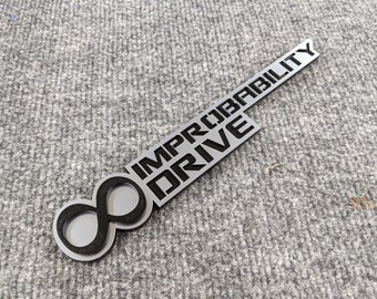 Custom Infinite Improbability Drive Car Badge - Brushed and Black - VHB Tape to Mount to Any Flat Surface