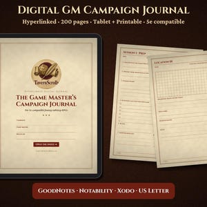 May include: A digital campaign journal for tabletop RPGs displayed on a tablet screen and as printed pages. The cover features the text TavernScrolls and The Game Master's Campaign Journal. Interior pages include session prep and location grids.