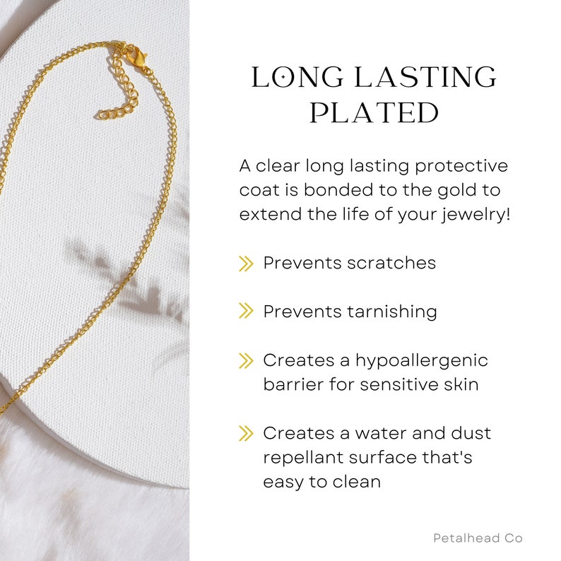 Explains the benefits of long lasting plating on 18 karat gold plated jewelry including being hypoallergenic and tarnish resistant.