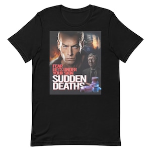 Sudden Death | Unisex t-shirt, funny political satire, political art, politics, movies