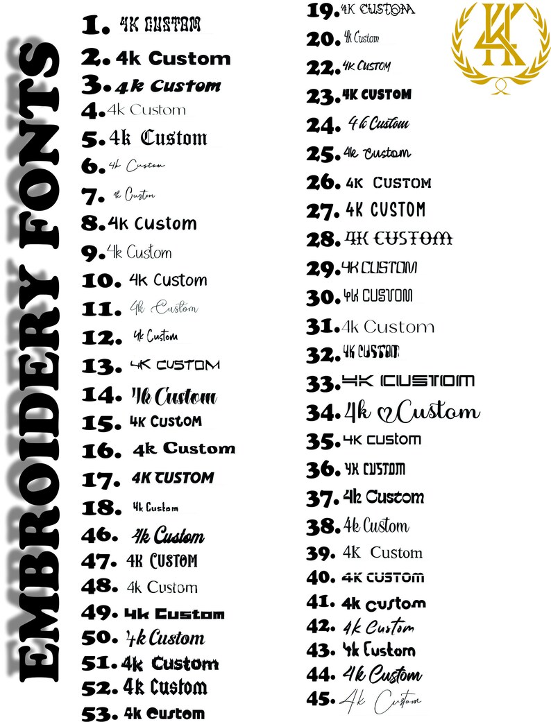 May include: A list of 4K embroidery font options numbered 1 through 53. The fonts are in various styles, including script, block, and cursive. The list is on a white background.