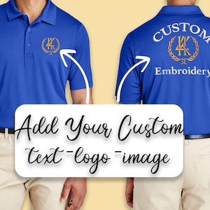 May include: Two blue polo shirts with a white embroidered design on the front and back. The front shirt has a gold wreath with the letters "LK" inside. The back shirt has the text "CUSTOM" above a gold wreath with the letters "LK" inside and the text "Embroidery" below. The text "Add Your Custom Text - Logo - Image" is written in black cursive on a white background.