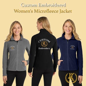 May include: Custom embroidered microfleece jackets in grey, black, and navy blue. Each jacket has a full zip, pockets, and custom embroidery on the chest and back. The text "Custom Embroidered Women's Microfleece Jacket" is at the top.
