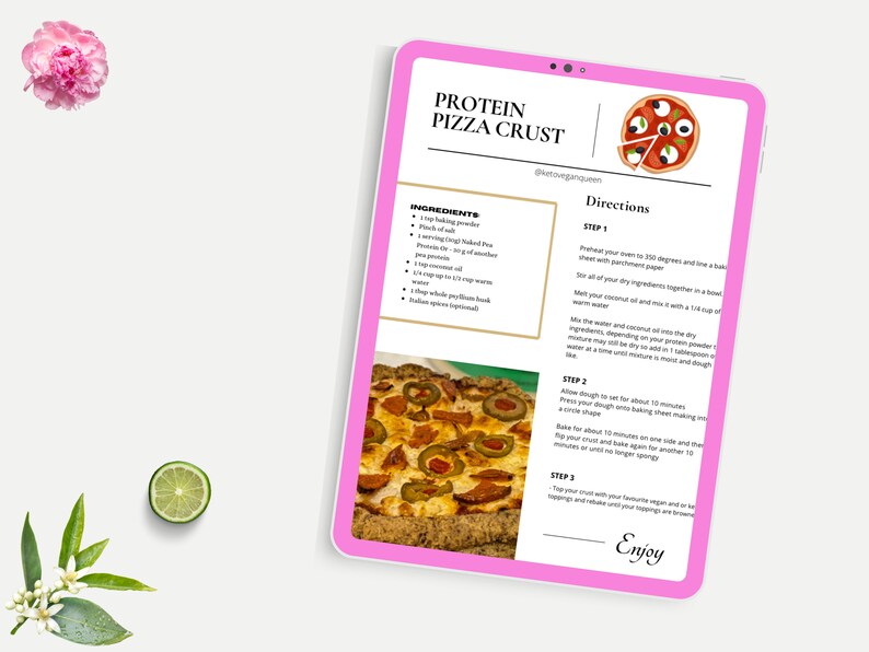 May include: A pink tablet with a recipe for a protein pizza crust. The recipe includes ingredients like protein powder, almond flour, and coconut oil. The tablet also shows a picture of a pizza with toppings. The text on the tablet reads "Protein Pizza Crust" and "Enjoy".