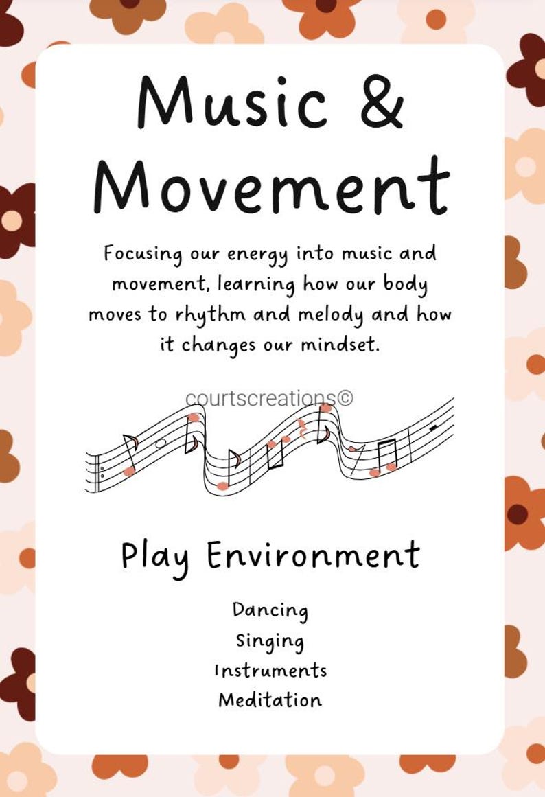 May include: A white rectangular sign with the words "Music & Movement" in large black letters. The sign includes text about focusing on music and movement, a musical staff, and the words "Play Environment". The background has a floral pattern.