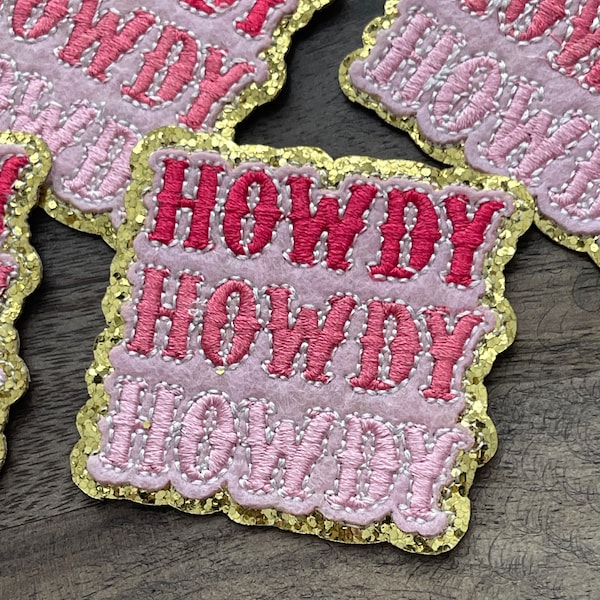 Iron on Patch- Howdy Patch-Chenille Patch-embroidered patch-Jacket Patch-cowboy patch- bachelorette party- bridesmaids