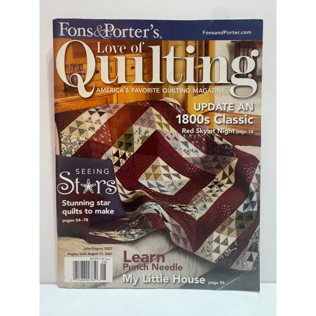 Fons & Porters Love of Quilting Magazine July August 2007 Stunning Star ...
