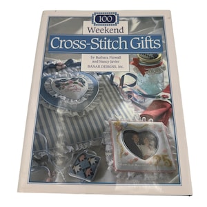 100 Weekend Cross-Stitch Gifts Book By Barbara Finwall & Nancy Javier