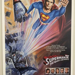 May include: A movie poster for Superman IV: The Quest for Peace featuring Superman flying with a red cape, holding a nuclear missile. The text reads: Nuclear Power. In the best hand, it is dangerous. In the hands of Lex Lather, it is pure evil.