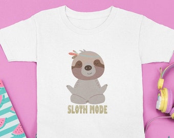 Sloth Mode T-shirt kids, animal top kids Sloth Tee, Sloth Tshirt, Cute Sloth Top, funny sloth shirt, sloth gifts, girls and boys graphic tee