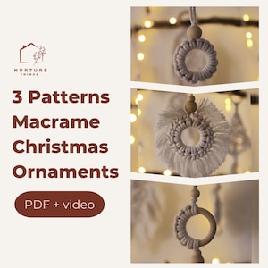 3 Macrame Christmas Ornaments, PDF Pattern Digital Download, Macrame Ornaments, Easy Christmas Video Tutorials for Beginner