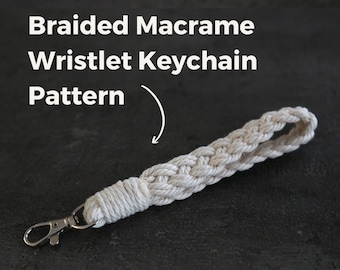 Macrame Keychain Pattern PDF | Braided Wristlet Keychain DIY | Instant Download | Easy Macrame Tutorial for Beginners | How to Macrame 