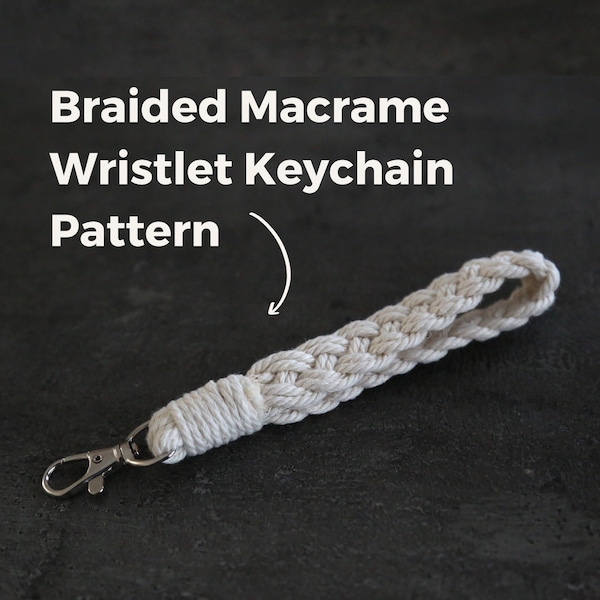 Modèle de porte-clés en macramé PDF | Porte-clés bracelet tressé DIY | Téléchargement instantané | Tutoriel facile en macramé pour les débutants | Comment macramé