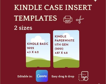 May include: Two printable Kindle case insert templates. The first template is for the Kindle Basic 2022, measuring 4.3 inches by 6.2 inches. The second template is for the Kindle Paperwhite 11th Generation (2021), measuring 4.87 inches by 6.8 inches. The templates are editable in Canva and easy to drag and drop.