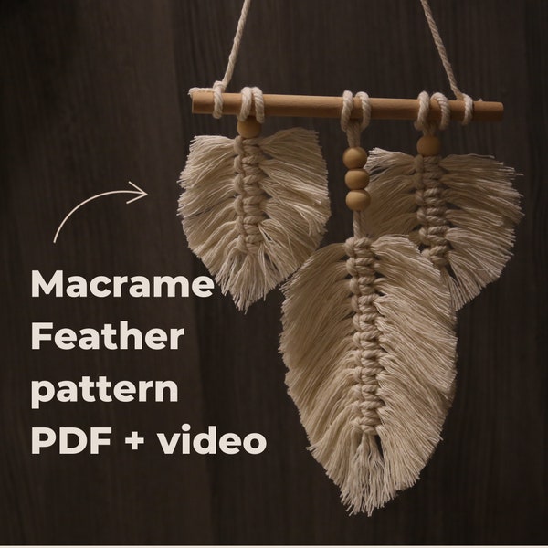 Feather Macrame Pattern Beginner / Leaf tutorial / Step by Step DIY, Digital Download, Macrame Wall Hanging pattern PDF + video