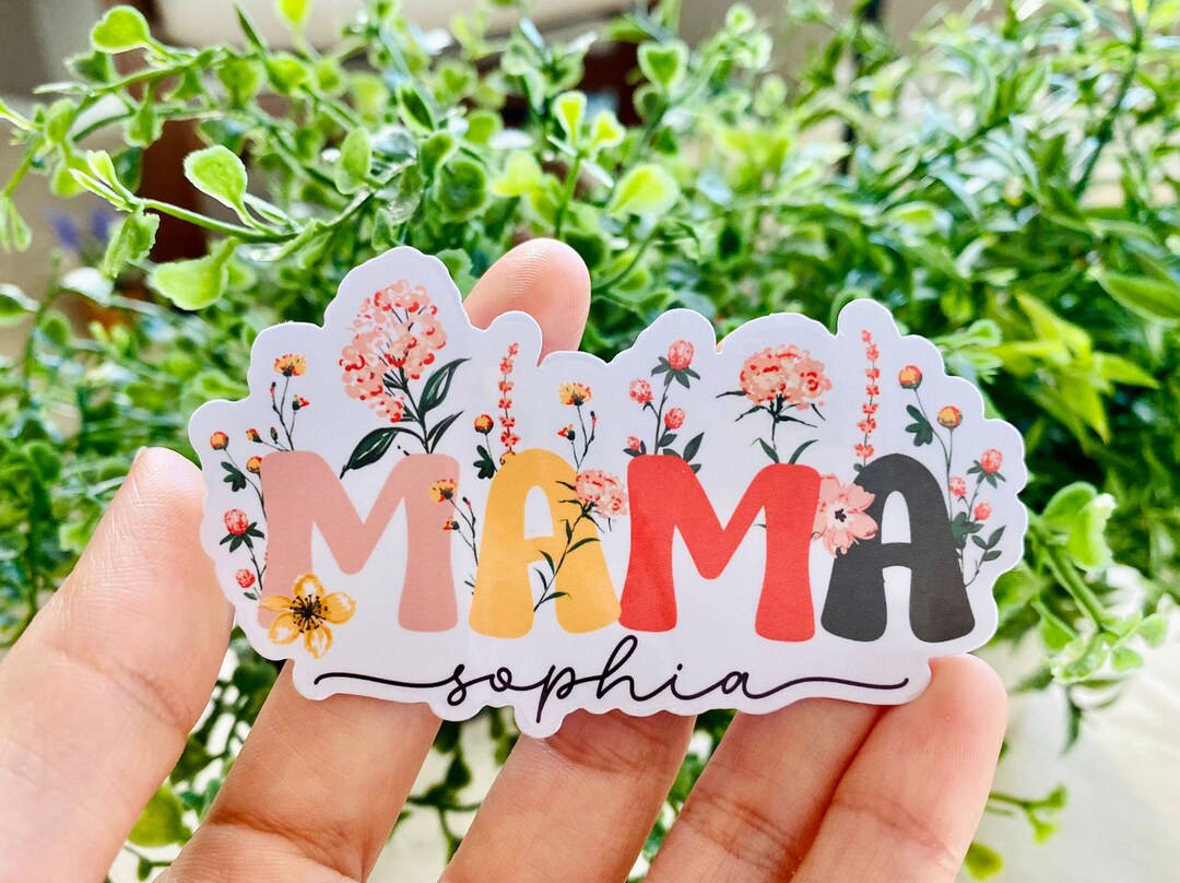 Custom Name Mama Sticker, Custom Name Waterproof Sticker, Mama With ...