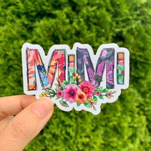 Mimi with Flower Design Waterproof Vinyl Sticker, Water Bottle, Tumble, Hydro Flask Sticker, Coffee Cup Sticker, Decal Mimi Nana Gigi