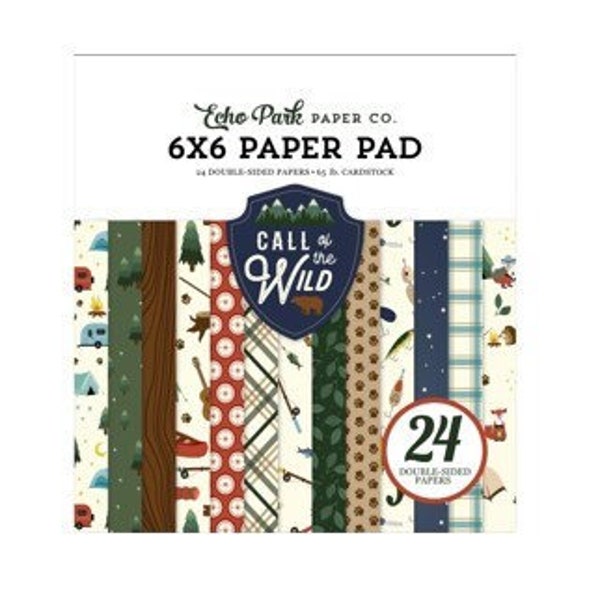 Paper Pad 6" x 6" Call of the Wild Echo Park 24 Double Sided Sheets Cardstock Scrapbook Fall Papers Collection Set Autumn Camping Outdoors
