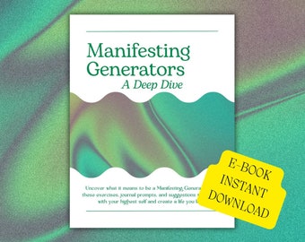 Human Design Manifesting Generator Guide | Multi-Passionate Energy Type Deep Dive | PDF