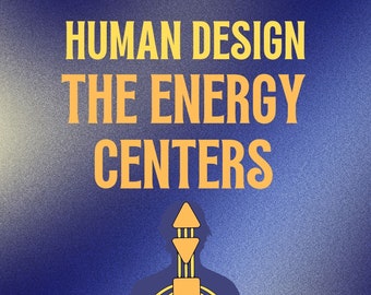 Human Design The Energy Centers