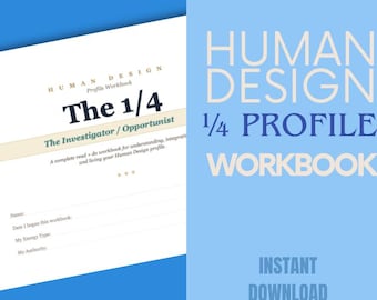 Human Design 1/4 Profile Workbook | Investigator Opportunist Guide | Self Study PDF with Journal Prompts