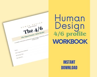 Human Design 4/6 Profile Workbook | Opportunist Role Model Guide (Digital PDF Download)