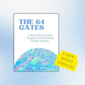E-Book The 64 Gates of the Human Design System | Human Design Gates | Learn Human Design | Human Design tools ebook | Human Design Chart