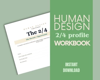 Human Design 2/4 Profile Workbook | Hermit Opportunist Guide | Self Study PDF with Journal Prompts