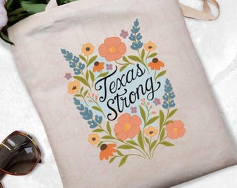 Texas Strong Floral Tote Bag | Texas Wildflower Canvas Bag | Bluebonnets | Texas Pride Gift