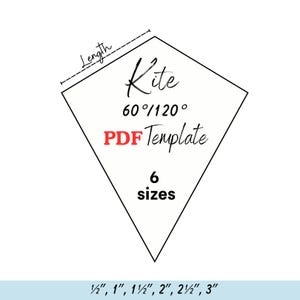 Könnte beinhalten: Ein schwarz-weißer Umriss in Drachenform mit dem Text Kite, 60°/120°, PDF Template und 6 sizes. Eine gestrichelte Linie zeigt die Länge an. Unten sind die Größen 1/2, 1, 1 1/2, 2, 2 1/2 und 3 Zoll in imperialen Einheiten aufgeführt.
