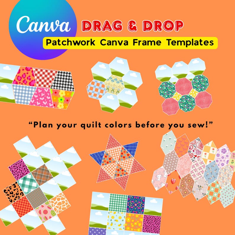 K&ouml;nnte beinhalten: Eine digitale Grafik mit Canva Drag-and-Drop-Patchwork-Rahmenvorlagen mit verschiedenen geometrischen Formen, die mit bunten Mustern gef&uuml;llt sind. Der Text lautet: Canva DRAG & DROP Patchwork Canva Frame Templates und Plan your quilt colors before you sew!