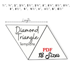 Könnte beinhalten: Eine Diamant-Dreieck-Vorlage als PDF mit 18 Größen von 1/2 Zoll bis 6 1/2 Zoll. Die Grafik zeigt eine große Dreiecksform mit dem Text Diamond Triangle Template und PDF 18 Sizes sowie einer Längenmessungsanzeige für das Design.