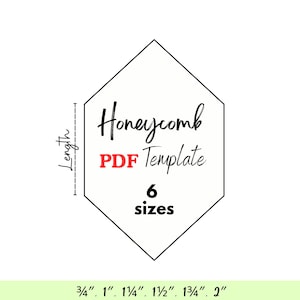 以下が含まれることがあります： Honeycomb PDF Templateと書かれた六角形のPDFテンプレート画像。左側にはLengthとラベル付けされた垂直の破線があります。下部には3/4インチ、1インチ、1 1/4インチ、1 1/2インチ、1 3/4インチ、2インチの6つのサイズが記載されています。