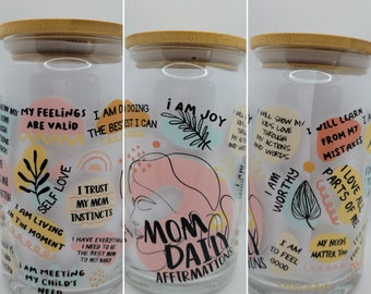 Mom Affirmation Glass Can Cup/ 16oz Glass Can