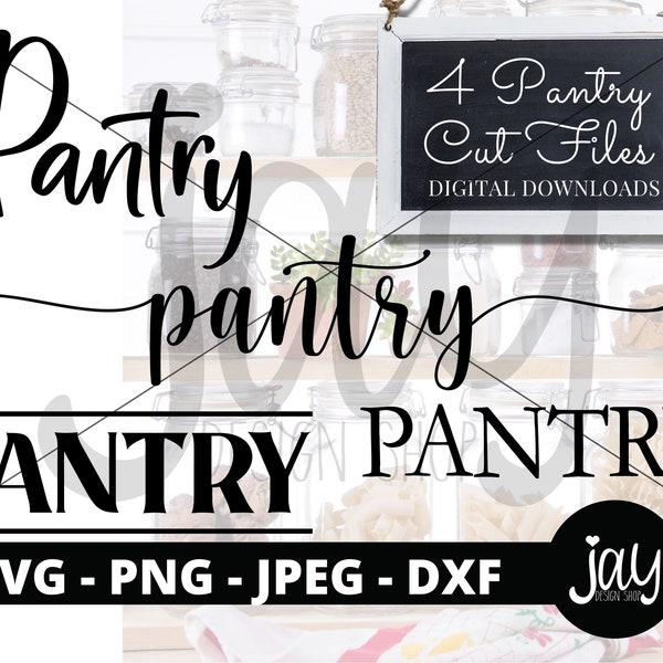 Kitchen Pantry SVG - Digital Download Pantry Sign - Pantry Bundle PNG