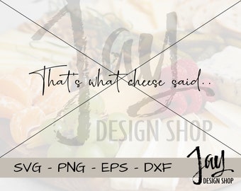 Charcuterie Brett SVG - Das ist was Käse gesagt hat - Wortspiel SVG - Holzgravur - Charcuterie Käse Brett SVG - Digitale Dateien Küche
