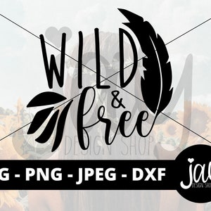 Wild en gratis SVG - Feather digitale download - Boho Cottagecore Cut-bestanden