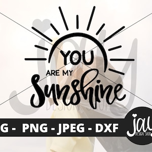 Eres mi sol SVG - Niños SVG - Archivos de corte de calcomanías para niños - Descarga instantánea de Sunshine