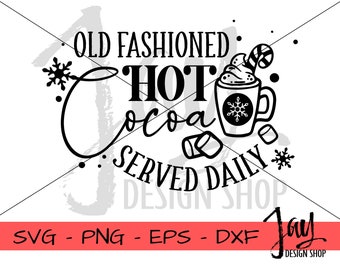 Hot Cocoa SVG - Hot Cocoa Bar Cut Files - Christmas Designs - Christmas PNG - Hot Chocolate Designs
