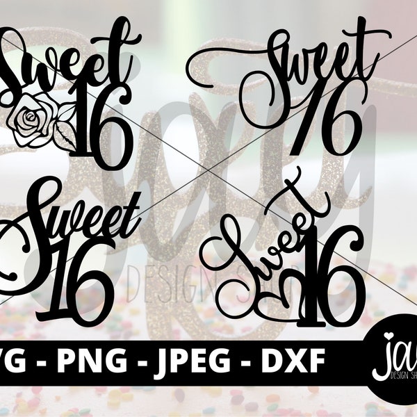 Sweet 16 SVG -  Sweet 16 Cake Topper Bundle PNG - Cut file