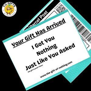 Prank Mail - I Got You Nothing - Funny Present Sent Directly To Your Victim 100% Anonymous