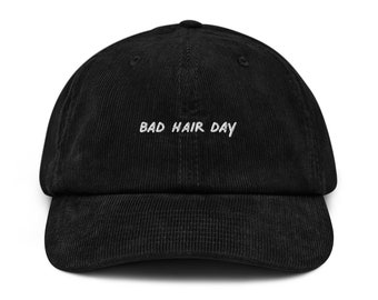 Bad Hair Day Embroidered Corduroy Hat, Soft Cotton Embroidered Dad Style Cap, Gift Idea