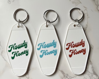 Vintage Motel Keychain "Howdy Honey" Retro Motel Keychain, Unique Gift Idea, Car Keys, House Keys, Keychain - White w/ Colored Words