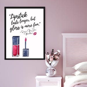 Lipstick Lasts Longer But Gloss Is More Fun | Gossip Girl Digital Download Serena Van Der Woodsen Print Poster Gossip Girl