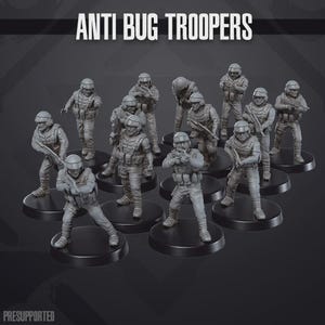 May include: A group of grey miniature soldier figures, each on a black circular base. The figures are wearing helmets and tactical gear, some holding rifles. The text "ANTI BUG TROOPERS" is at the top of the image.