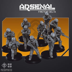 May include: A collection of grey miniature soldier figurines in futuristic armour, each holding a weapon. The figures stand on black circular bases, with the words "ARSENAL" and "FIRETEAM DELTA" in white text above. The bottom left corner reads "PRESUPPORTED".