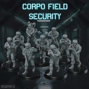 May include: A group of gray miniature figures of soldiers in tactical gear, each holding a rifle. The figures are standing on black circular bases. The text "CORPO FIELD SECURITY" is displayed in a glowing blue font above the figures.