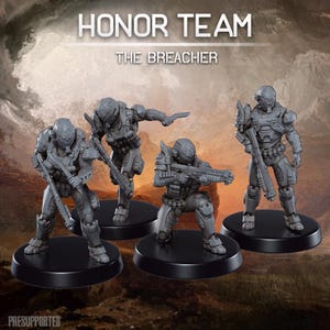 May include: Four grey miniature figures of soldiers in futuristic armour, each posed with weapons on black circular bases. The text "HONOR TEAM" and "THE BREACHER" are at the top. The word "PRESUPPORTED" is at the bottom.