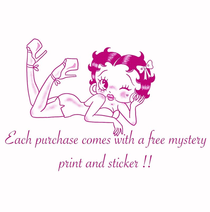 May include: A pink line drawing of a cartoon woman in a pin-up pose, winking and wearing high heels. The text below reads, "Each purchase comes with a free mystery print and sticker !!"
